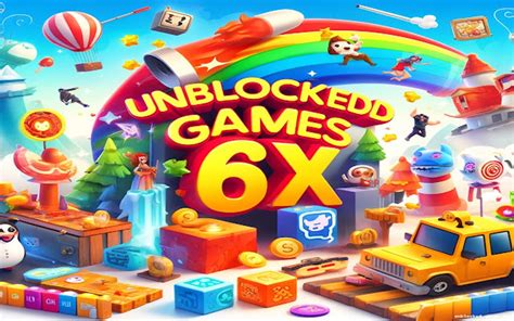 Discover 6x Unblocked Games Now!