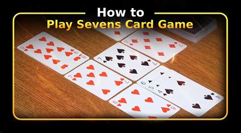 Master the 7s Card Game: Expert Secrets Revealed