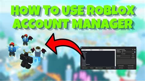 Ultimate Guide to Account Manager in Roblox