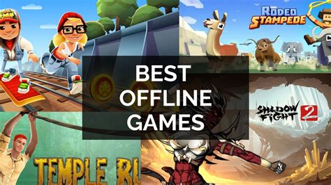 Best Offline Mobile Games