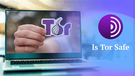 Is Tor Browser Safe Unveiling Privacy Myths and Truths